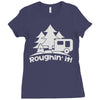 roughin' it roughing trailer camping camp Ladies Fitted T-Shirt