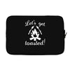 lets get toasted Laptop sleeve