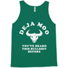 deja moo you've heard this bullshit before Tank Top