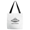 i want to believe Tote Bags
