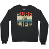 surf for life Crewneck Sweatshirt