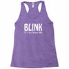 blink if you want me t shirt gunny slogan tshirt tees Racerback Tank