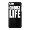 choose life iPhone 7 Case