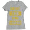 Dent The Universe Ladies Fitted T-Shirt