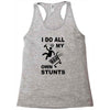 my own stunst Racerback Tank