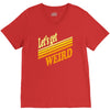 let's get weird V-Neck Tee