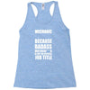 badass mechanic Racerback Tank