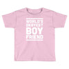 world's okayest boyfriend couple love funny Toddler T-shirt