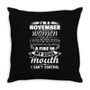 I Am A November Women Throw Pillow