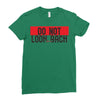 do not look honey back Ladies Fitted T-Shirt