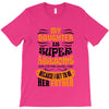 My Daughter Super Awesome Father T-Shirt