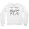 psychopath Crewneck Sweatshirt