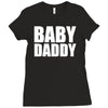 baby daddy Ladies Fitted T-Shirt