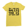 don't want none Ladies Fitted T-Shirt