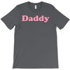 Daddy T-Shirt