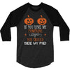 if you like my pumpkins! 3/4 Sleeve Shirt