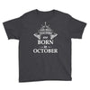 Legends Are Born In October Youth Tee