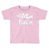 roach koach Toddler T-shirt