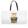 I Never Imagined I Would Be A Super Cool Autism Mom But Here I Am Kill Weekender Totes