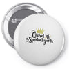 queen shenanigans Pin-back button