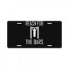 reach for the bars License Plate