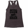 natural born biker Racerback Tank