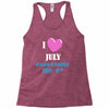 i love july especially the 4th Racerback Tank