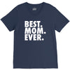 best. mom. ever V-Neck Tee