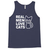 real men love cats Tank Top
