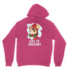 let it snow Unisex Hoodie