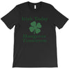 irish today hungover tomorrow T-Shirt