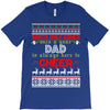 santa only comes once a year dad is always here to cheer T-Shirt