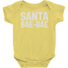 santa bae bae Baby Onesie