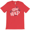 stay wild T-Shirt