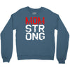 mom strong Crewneck Sweatshirt