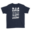 Be A Super Hero For Animals Go Vegan! Youth Tee