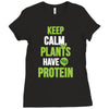 keep calm plants have protein Ladies Fitted T-Shirt