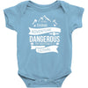 adventure is dagerous Baby Bodysuit