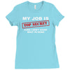 my job is top secret Ladies Fitted T-Shirt