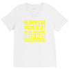 always be yourself unless you can be iron man V-Neck Tee