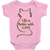 life is better with cats Baby Onesie