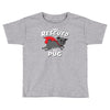 rescued by pug Toddler T-shirt