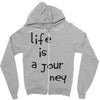 life is a journey Zipper Hoodie