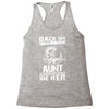 Back Of I Have A Crazy Aunt And I am not Afraid To Use Her Racerback Tank