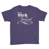 you're sick and twisted, i like you! Youth Tee