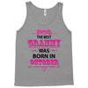 The Best Grammy Was Born In October Tank Top