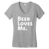 beer loves me Women's V-Neck T-Shirt