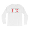 F*CK YOU Long Sleeve Shirts