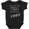 best men are born in 1957   60th birthday Baby Bodysuit