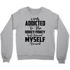 i was addicted to the hokey pokey Crewneck Sweatshirt